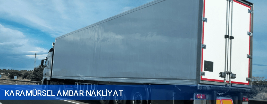 Karamürsel Ambar Nakliyat Karamürsel Ambar Nakliyat